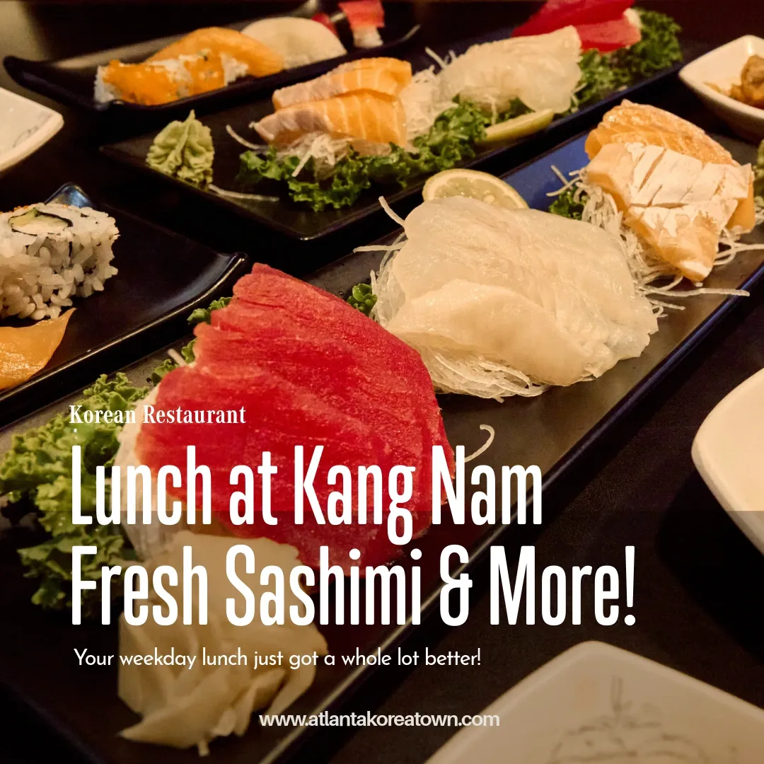 Lunch at Kang Nam: Fresh Sashimi & More!